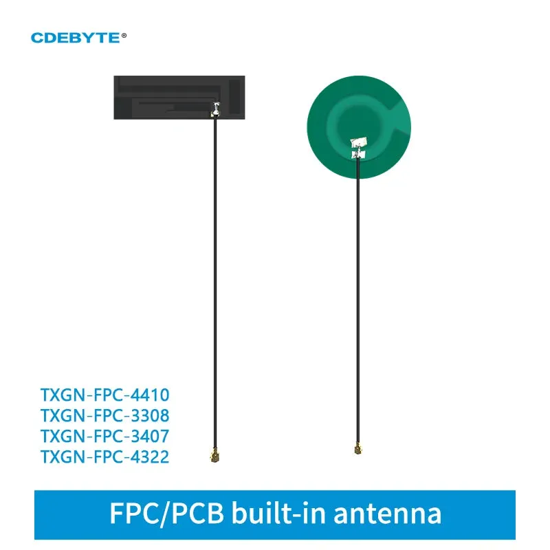 Ebyte TXGN-FPC-4410 4G Antenna CDEBYTE FPC Seires Support WCDMA/LET/DTU/4G/5G 826~960 MHz 1710~2170 MHz IPEX Interface Build-in Antenna
